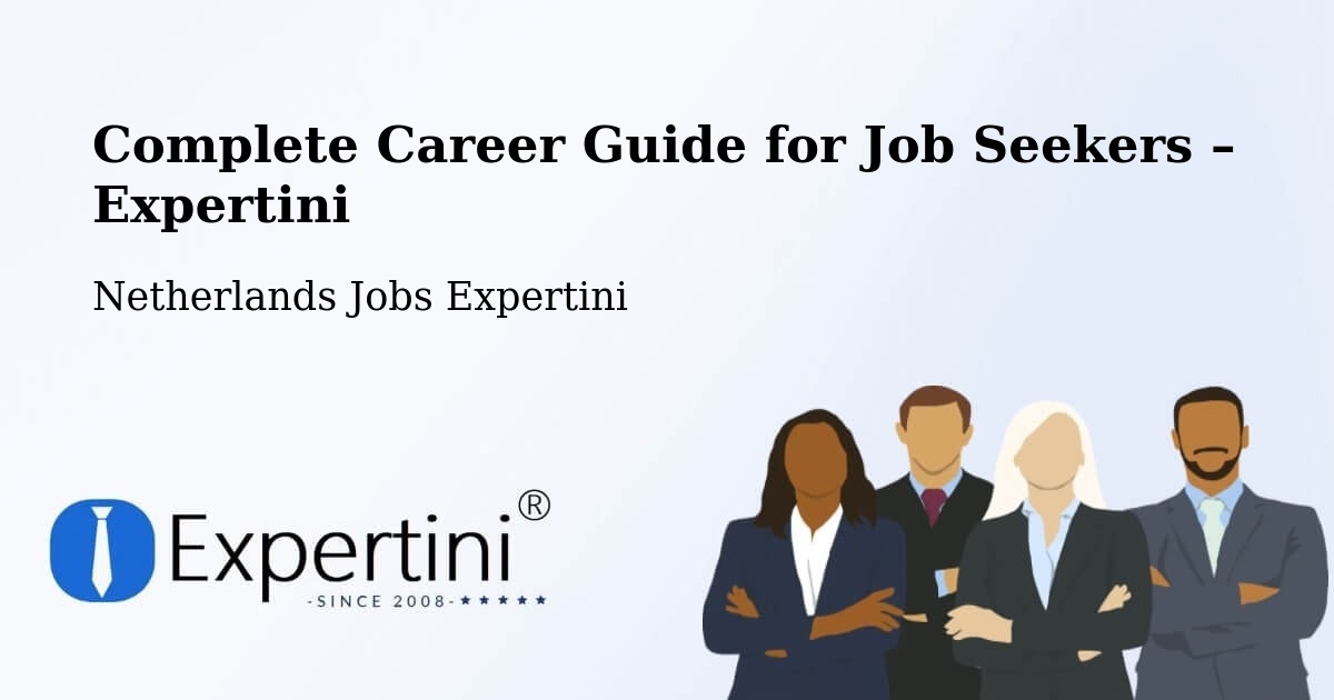 Career Guide for Job Seekers – Schardam - Schardam, Netherlands Jobs Expertini