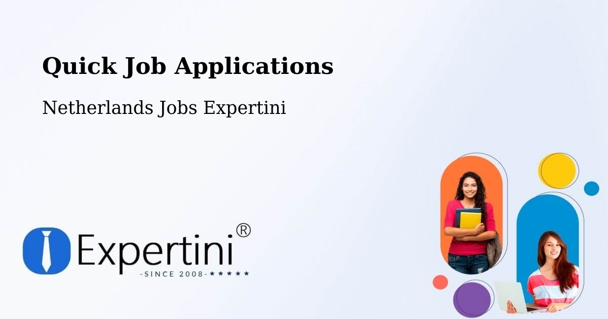 Quick Apply Feature – Schardam - Netherlands Jobs Expertini