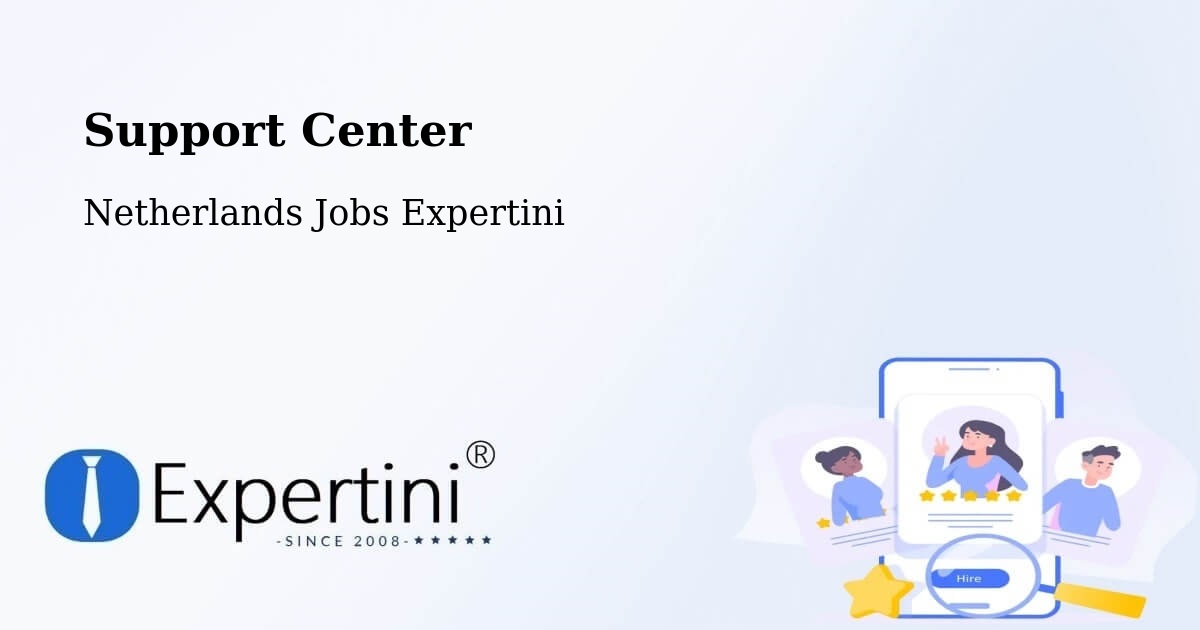 Support Services – Schardam - Netherlands Jobs Expertini